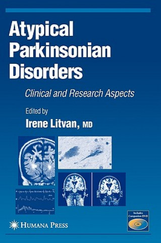 Kniha Atypical Parkinsonian Disorders Irene Litvan