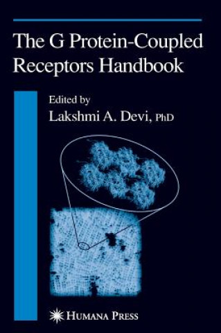Kniha G Protein-Coupled Receptors Handbook Lakshmi A. Devi