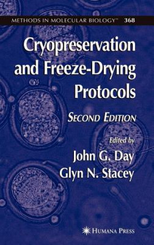 Kniha Cryopreservation and Freeze-Drying Protocols John G. Day