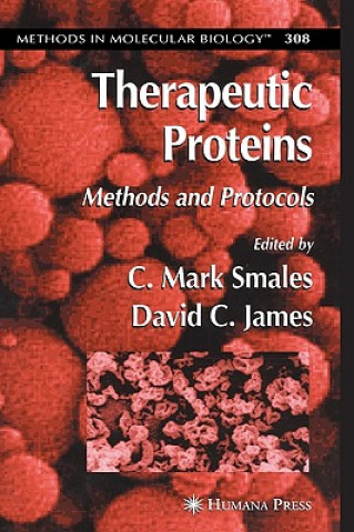 Kniha Therapeutic Proteins C. Mark Smales