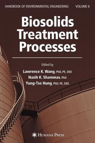 Kniha Biosolids Treatment Processes Lawrence K. Wang