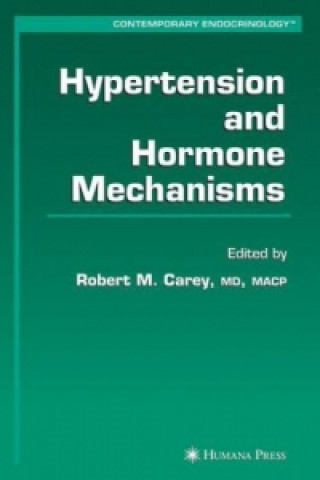 Kniha Hypertension and Hormone Mechanisms Robert M. Carey