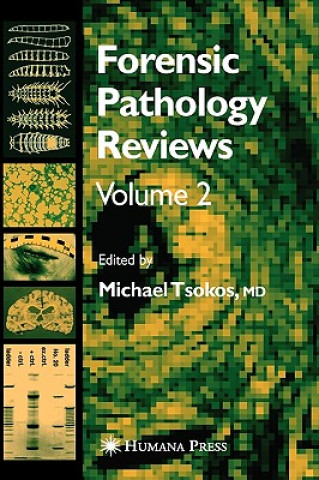Carte Forensic Pathology Reviews Vol    2 Michael Tsokos