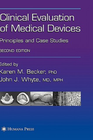 Книга Clinical Evaluation of Medical Devices Karen M. Becker