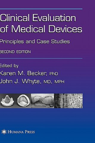 Könyv Clinical Evaluation of Medical Devices Karen M. Becker