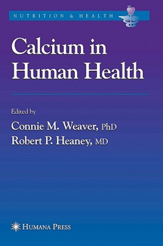 Kniha Calcium in Human Health Connie M. Weaver