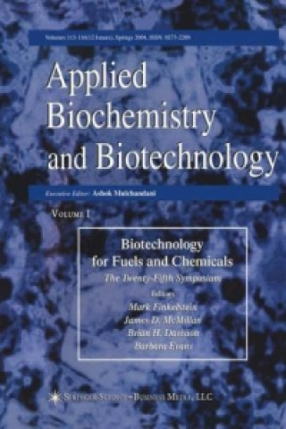 Kniha Proceedings of the Twenty-Fifth Symposium on Biotechnology for Fuels and Chemicals Held May 4-7, 2003, in Breckenridge, CO Mark Finkelstein