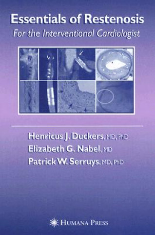 Kniha Essentials of Restenosis Henricus J. Duckers