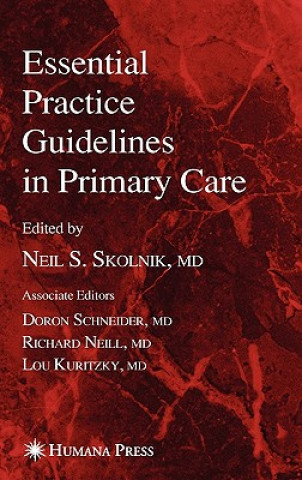 Knjiga Essential Practice Guidelines in Primary Care Neil S. Skolnik
