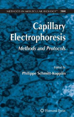 Könyv Capillary Electrophoresis Philippe Schmitt-Kopplin