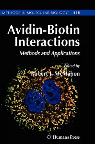 Könyv Avidin-Biotin Interactions Robert J. McMahon