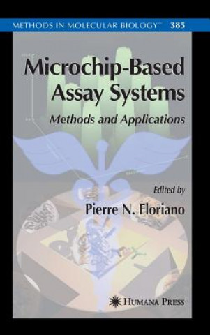 Carte Microchip-Based Assay Systems Pierre N. Floriano