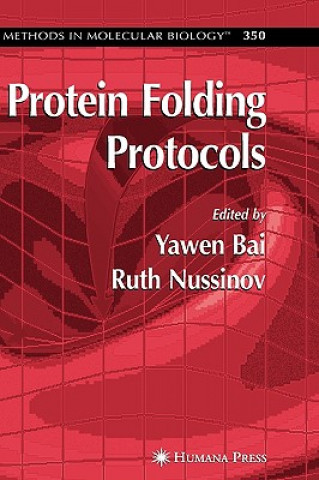 Kniha Protein Folding Protocols Yawen Bai