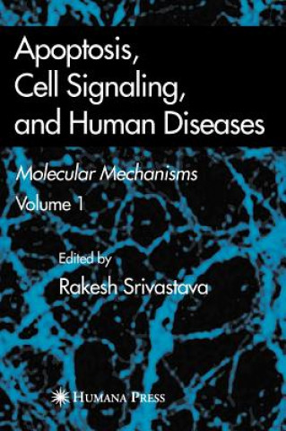 Livre Apoptosis, Cell Signaling, and Human Diseases Rakesh K. Srivastava