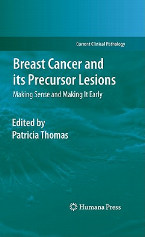 Könyv Breast Cancer and its Precursor Lesions Patricia A. Thomas