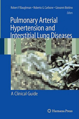 Kniha Pulmonary Arterial Hypertension and Interstitial Lung Diseases Robert P. Baughman