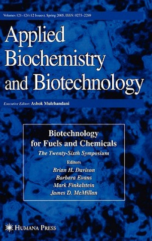 Kniha Twenty-Sixth Symposium on Biotechnology for Fuels and Chemicals Brian H. Davison