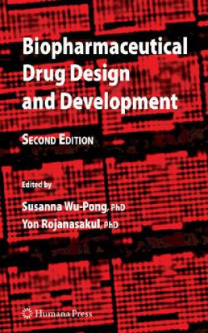 Carte Biopharmaceutical Drug Design and Development Susanna Wu-Pong