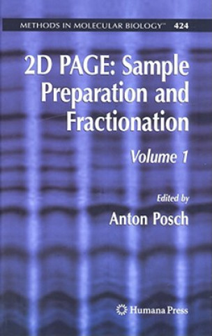 Könyv 2D PAGE: Sample Preparation and Fractionation Anton Posch