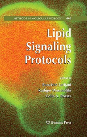 Könyv Lipid Signaling Protocols Banafshé Larijani