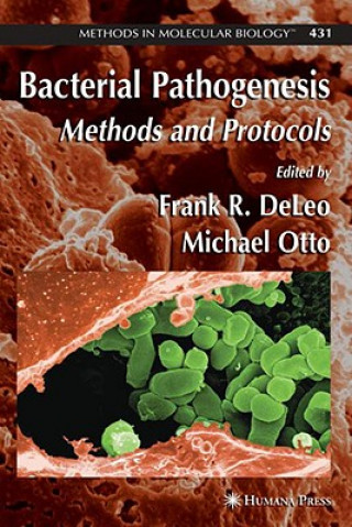 Kniha Bacterial Pathogenesis Frank DeLeo