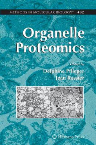 Kniha Organelle Proteomics Delphine Pflieger