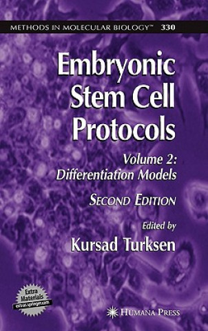 Könyv Embryonic Stem Cell Protocols Kursad Turksen