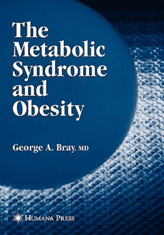 Книга Metabolic Syndrome and Obesity George A. Bray