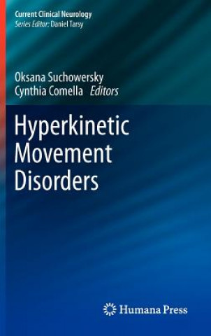 Könyv Hyperkinetic Movement Disorders Oksana Suchowersky