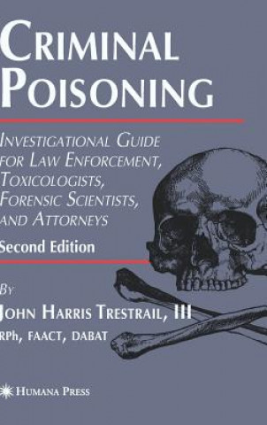 Kniha Criminal Poisoning John H. III Trestrail