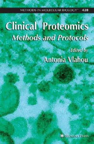 Könyv Clinical Proteomics Antonia Vlahou