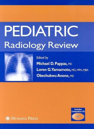 Könyv Pediatric Radiology Review Michael D. Pappas