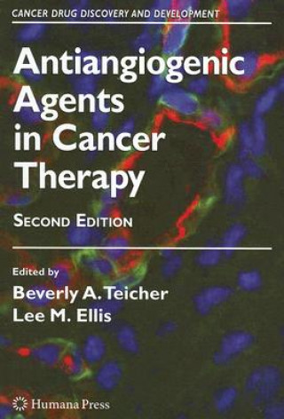 Книга Antiangiogenic Agents in Cancer Therapy Beverly A. Teicher