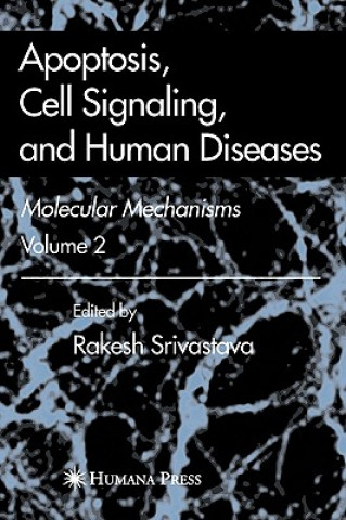 Buch Apoptosis, Cell Signaling, and Human Diseases Rakesh K. Srivastava