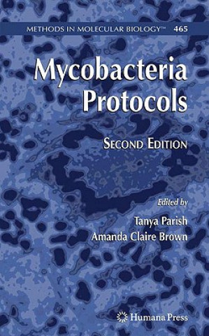 Książka Mycobacteria Protocols Tanya Parish