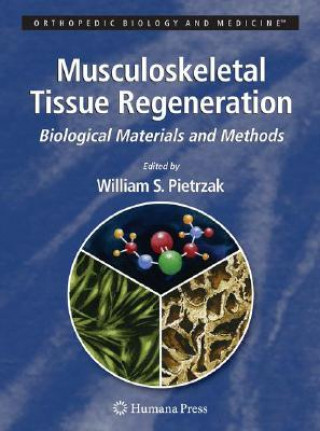 Könyv Musculoskeletal Tissue Regeneration William S. Pietrzak