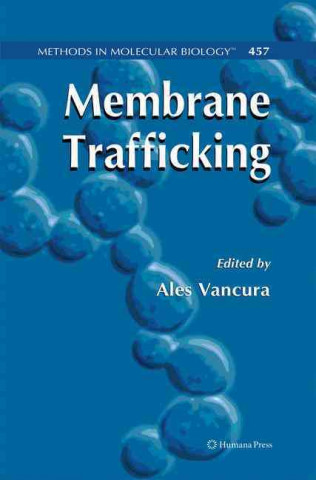 Książka Membrane Trafficking Ales Vancura