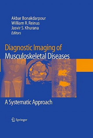 Carte Diagnostic Imaging of Musculoskeletal Diseases Akbar Bonakdarpour