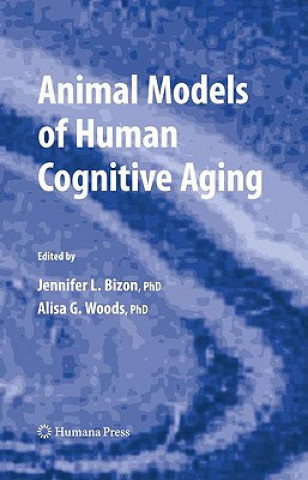 Carte Animal Models of Human Cognitive Aging Jennifer L. Bizon