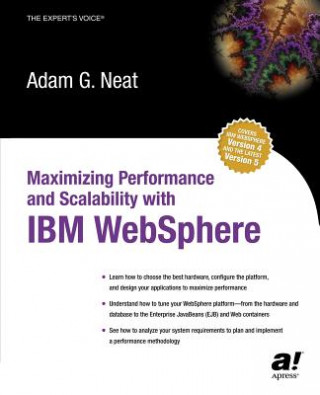 Książka Maximizing Performance Scalability with IBM Web Sphere Adam Neat