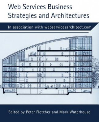 Carte Web Services Business Strategies and Architectures Mike Clark