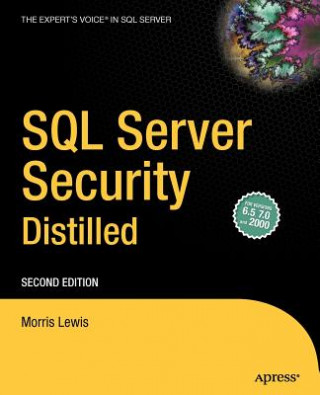 Kniha SQL Server Security Distilled Morris Lewis