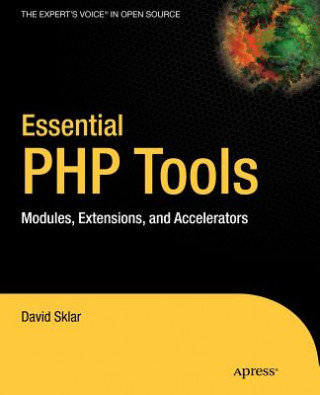 Kniha Essential PHP Tools David Sklar