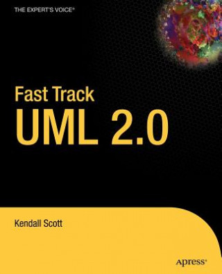 Könyv Fast Track UML 2.0 Kendall Scott
