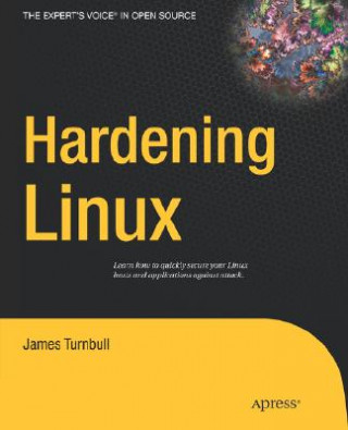 Könyv Hardening Linux James Turnbull