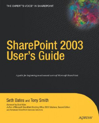 Kniha SharePoint 2003 User's Guide Seth Bates
