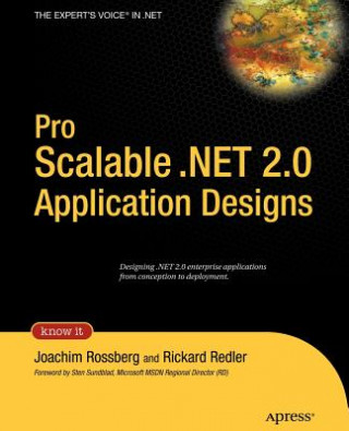 Kniha Pro Scalable .NET 2.0 Application Designs Joachim Rossberg