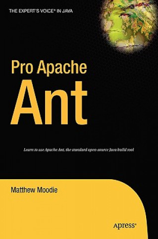 Könyv Pro Apache Ant Matthew Moodie
