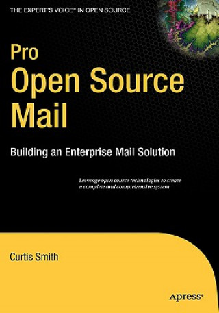 Книга Pro Open Source Mail Curtis Smith