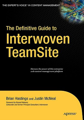 Könyv Definitive Guide to Interwoven TeamSite Brian Hastings